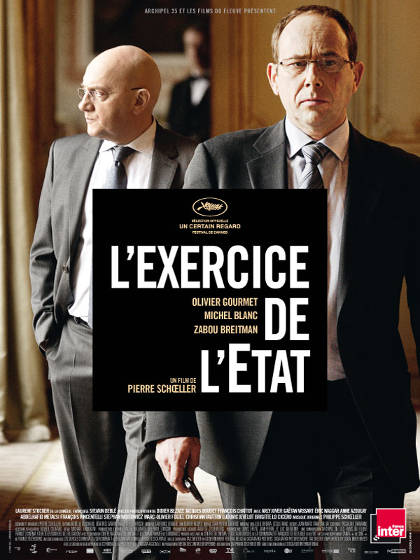 L'exercice de l'Etat de Pierre Schoeller avec Olivier Gourmet, Michel Blanc - Critique dans Films 1007955_fr_l_exercice_de_l_etat_1317377795065