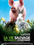 La Vie sauvage des animaux domestiques