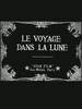 














































    
    
    
    
    
        
    








	
	
	    

	    

        Le Voyage dans la lune
	

