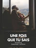 














































    
    
    
    
    
        
    








	
	
	    

	    

        Une fois que tu sais
	

