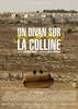 














































    
    
    
    
    
        
    








	
	
	    

	    

        Un divan sur la colline
	

