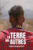 














































    
    
    
    
    
        
    








	
	
	    

	    

        La Terre des autres
	

