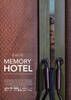 














































    
    
    
    
    
        
    








	
	
	    

	    

        Memory Hotel
	

