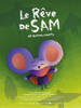 














































    
    
    
    
    
        
    








	
	
	    

	    

        Le Rêve de Sam
	

