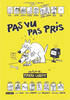 














































    
    
    
    
    
        
    








	
	
	    

	    

        Pas vu, pas pris
	

